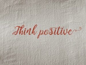 Think positive -teksti